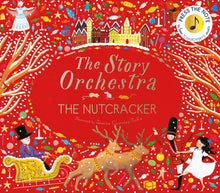  Story Orchestra: The Nutcracker - a musical sound book
