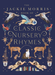  The Jackie Morris Book of Classic Nursery Rhymes -Book