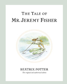  The Tale of Mr Jeremy Fisher - Beatrix Potter