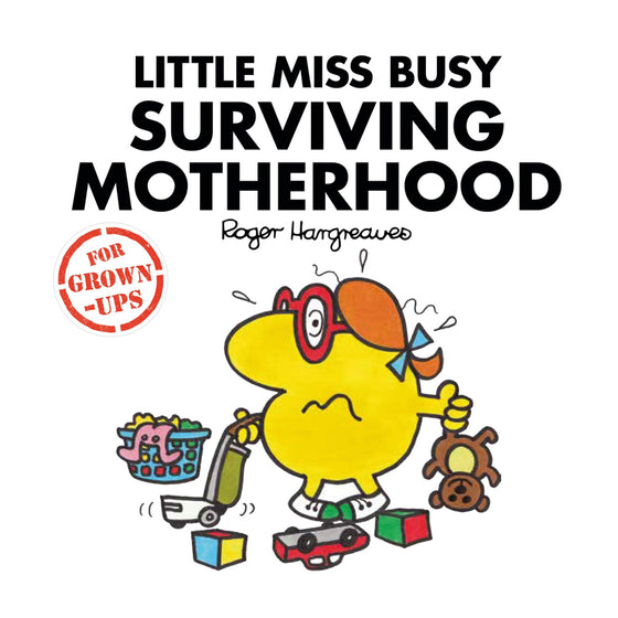 Little Miss Busy Surviving Motherhood Book - The Blue Zebra